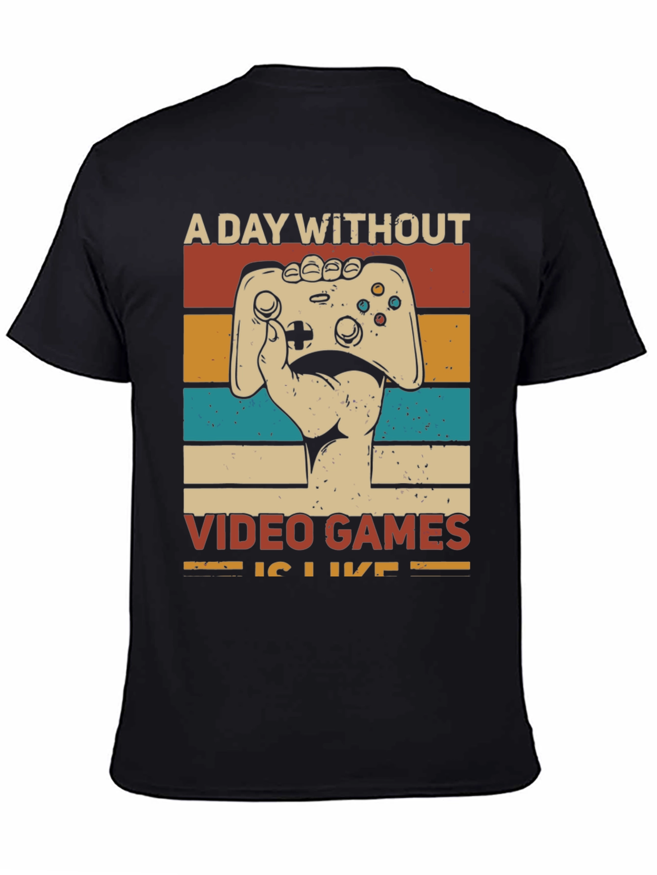 Retro Gamer T-Shirt - A Day Without Video Games