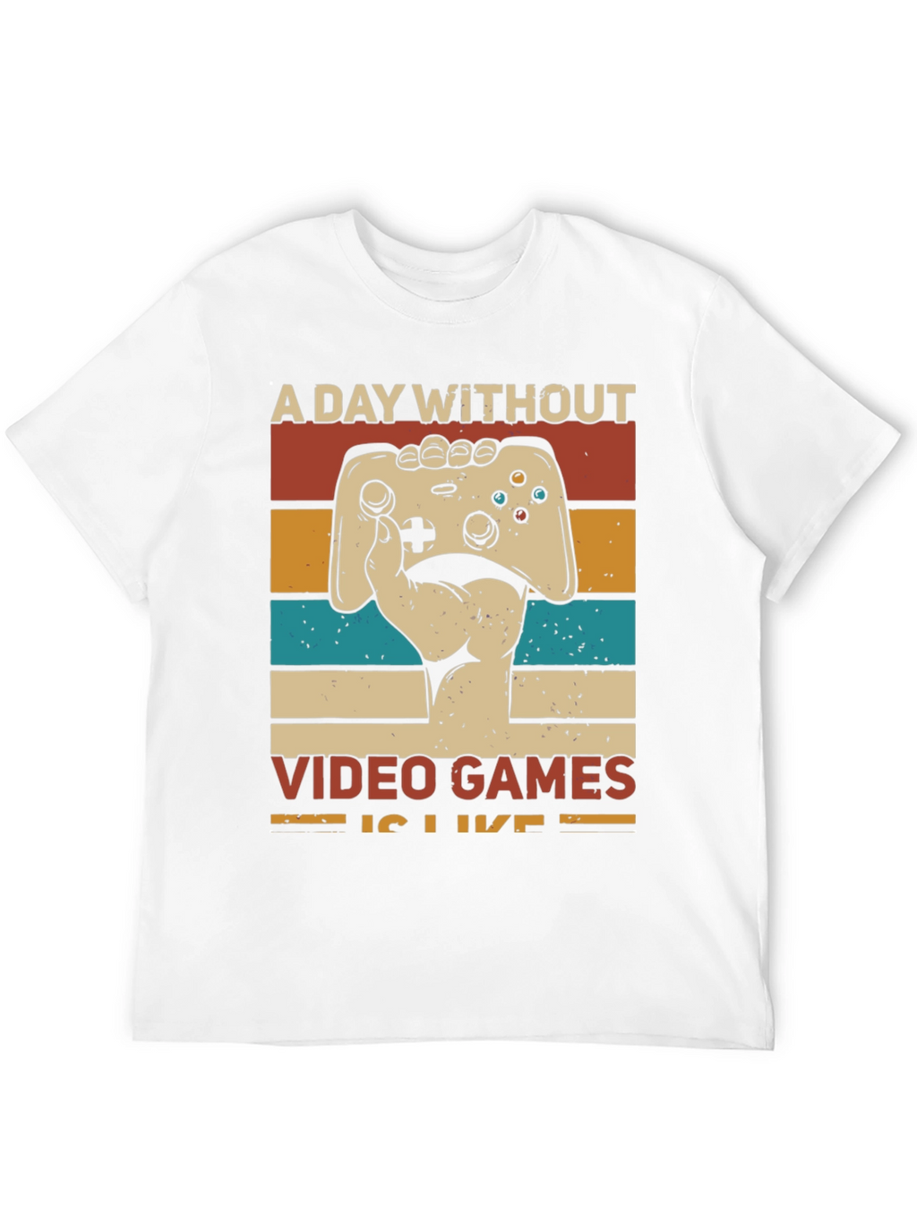 Retro Gamer T-Shirt - A Day Without Video Games