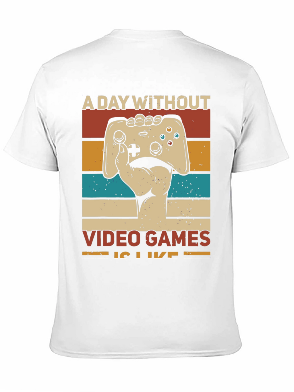 Retro Gamer T-Shirt - A Day Without Video Games