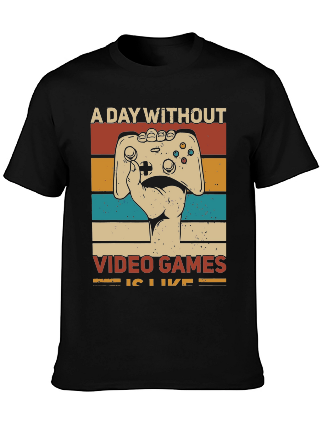 Retro Gamer T-Shirt - A Day Without Video Games