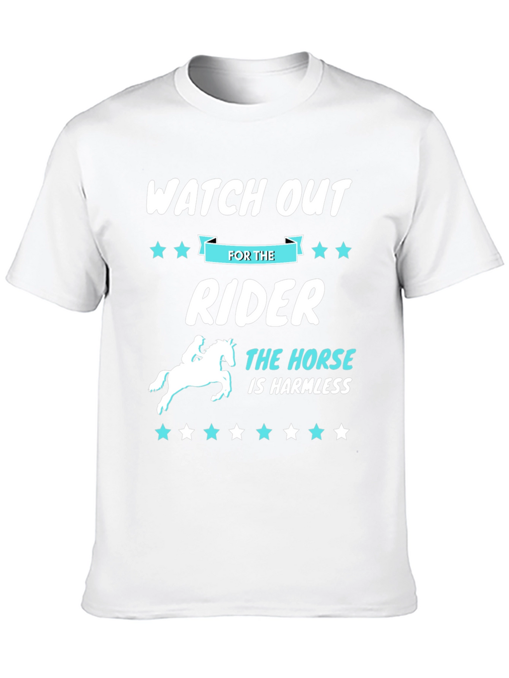 Watch Out For The Rider T-Shirt