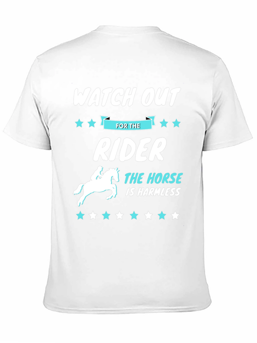 Watch Out For The Rider T-Shirt