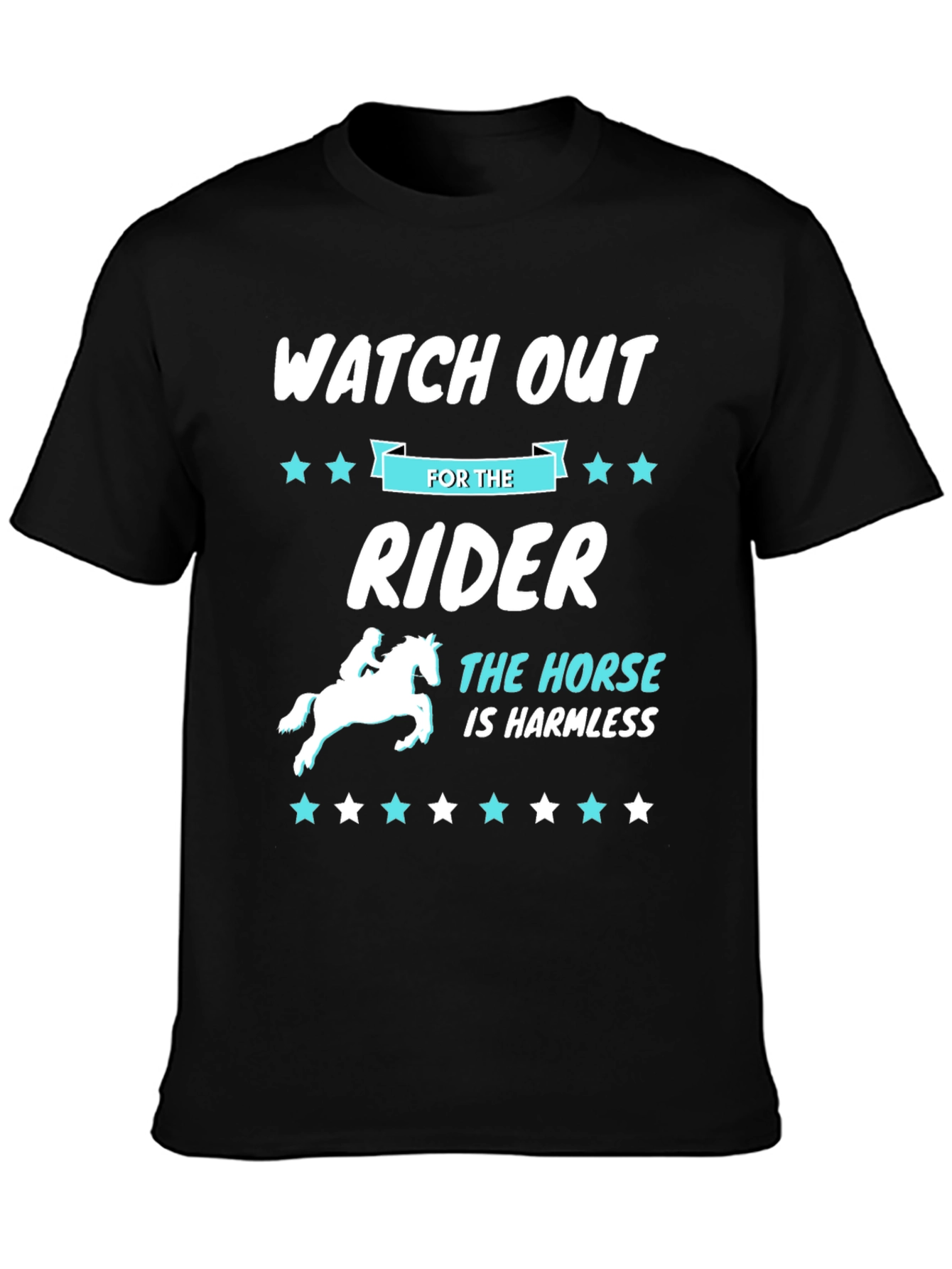 Watch Out For The Rider T-Shirt