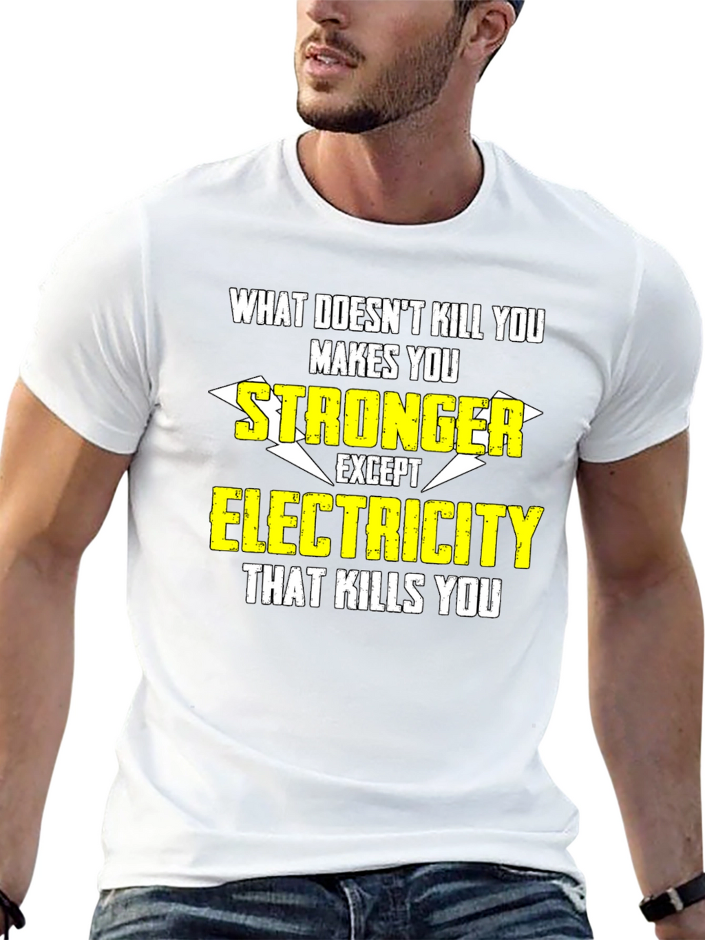 Funny Electrician T-Shirt: What Doesnt Kill You
