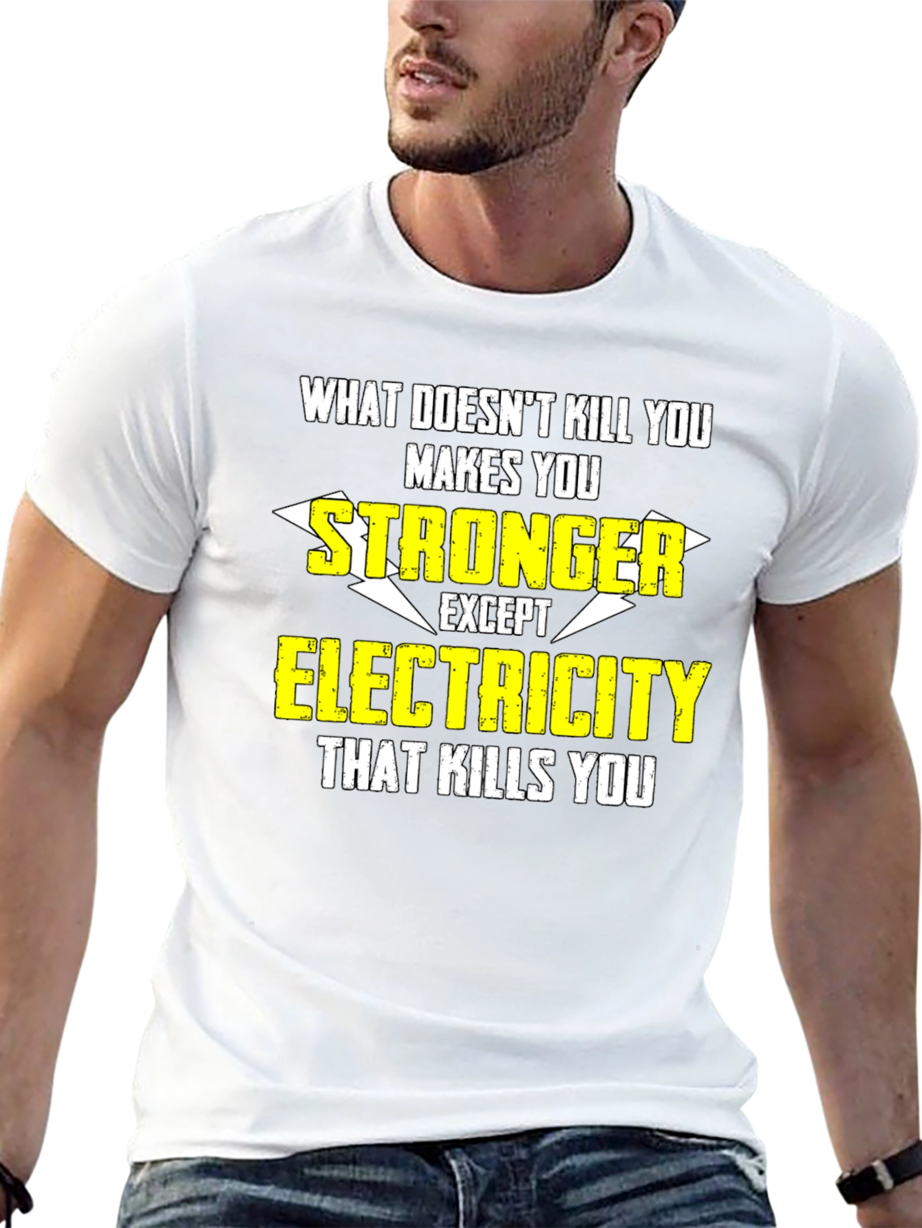 Funny Electrician T-Shirt: What Doesnt Kill You