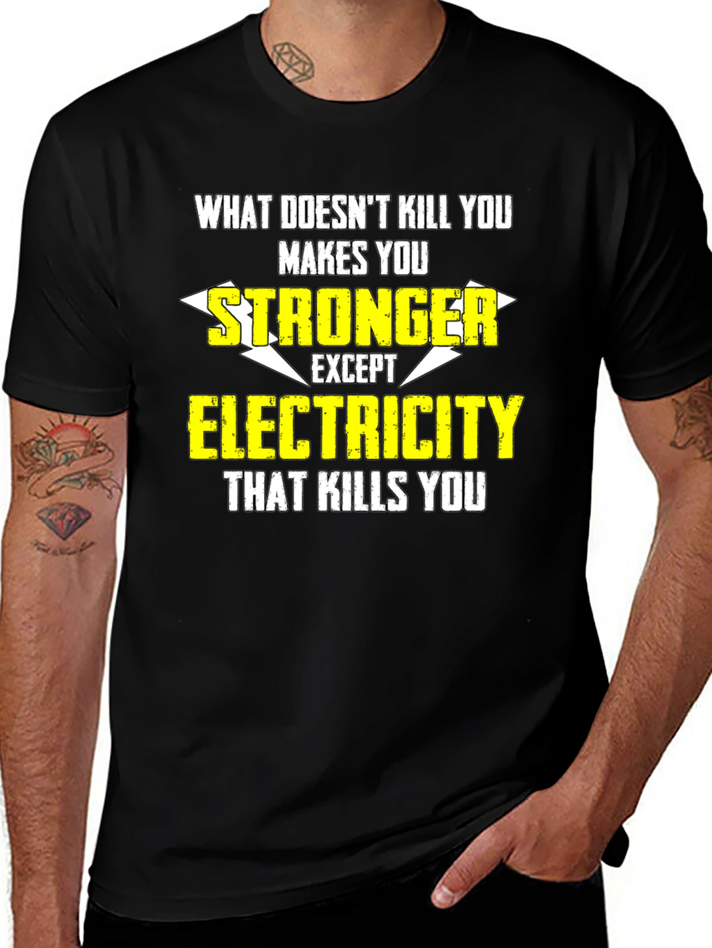 Funny Electrician T-Shirt: What Doesnt Kill You