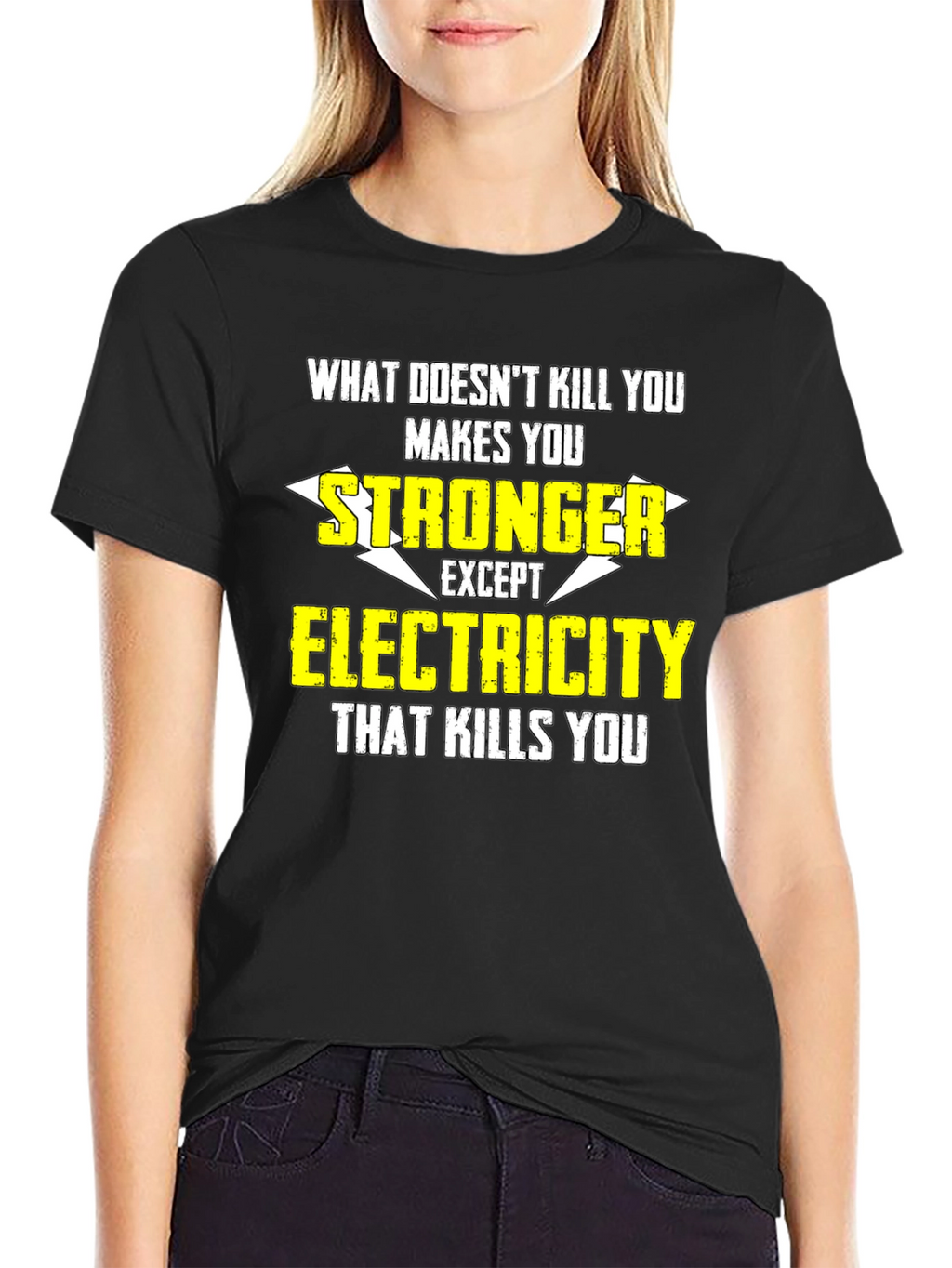 Funny Electrician T-Shirt: What Doesnt Kill You