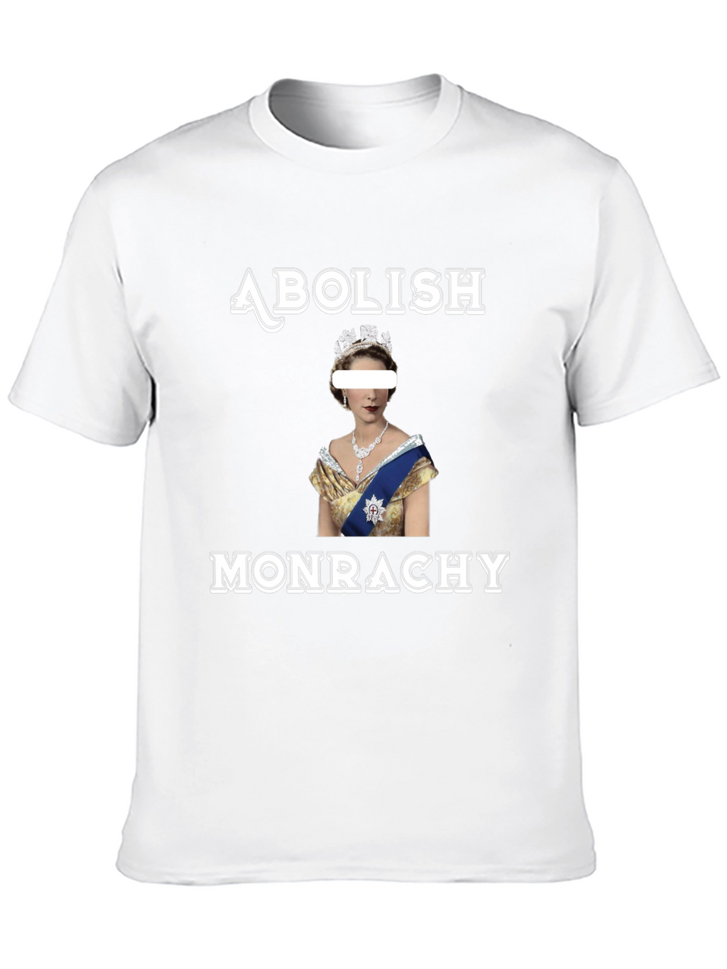 Abolish Monarchy Graphic T-Shirt