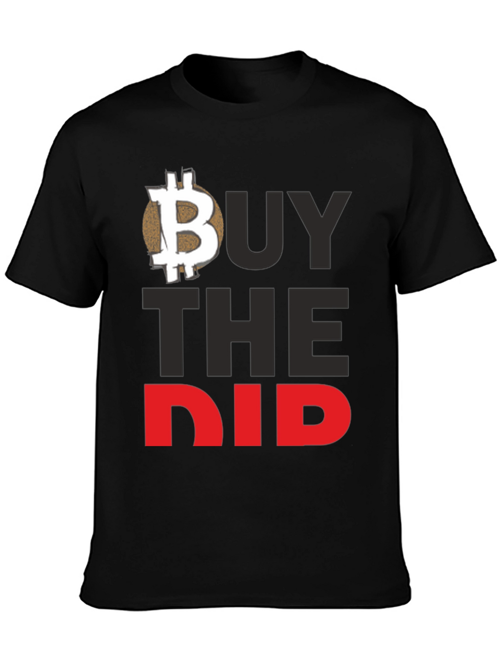 Buy the Dip Bitcoin Crypto T-Shirt