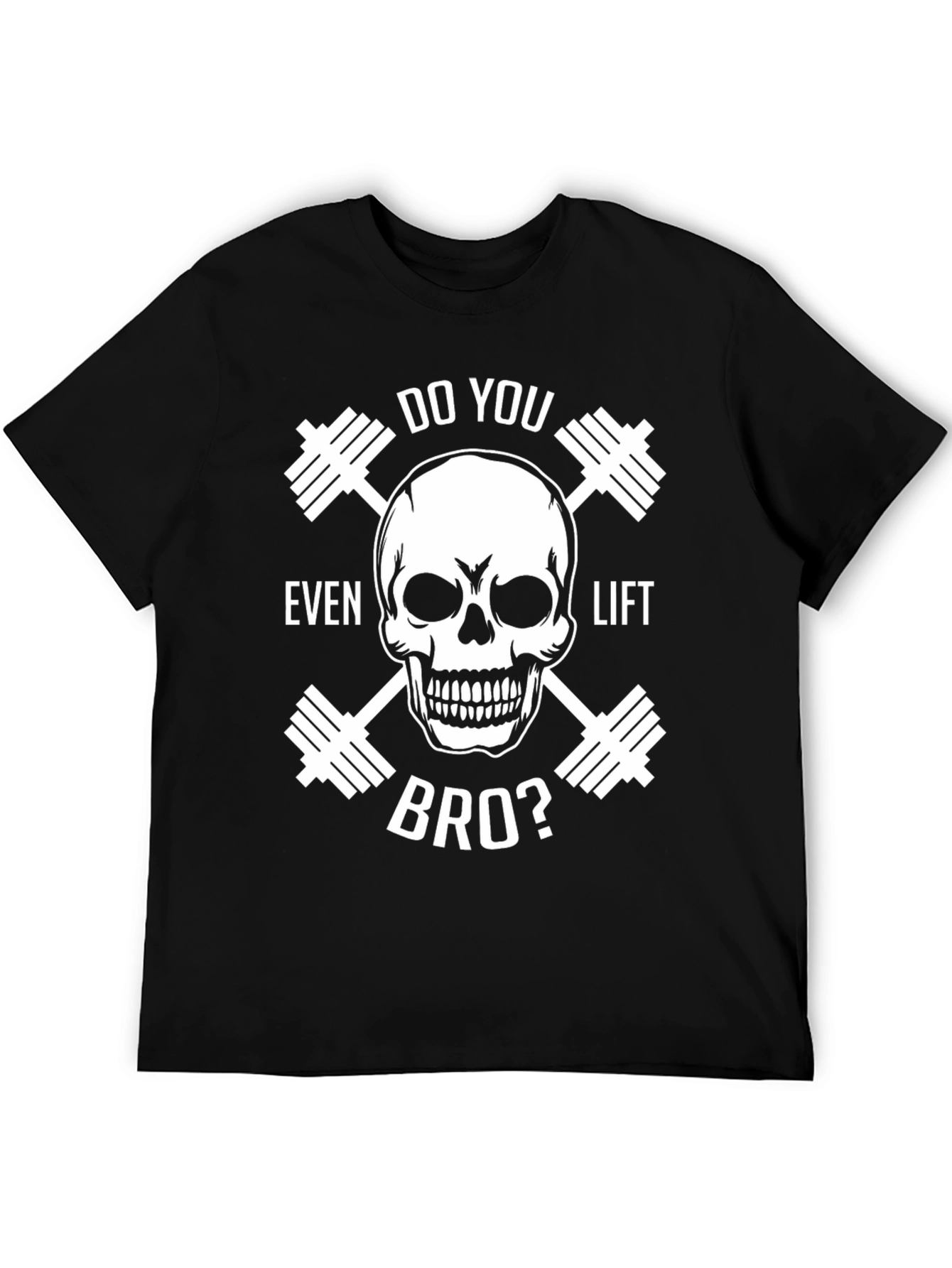 Do You Even Lift Bro T-Shirt Skull Gym Workout Tee