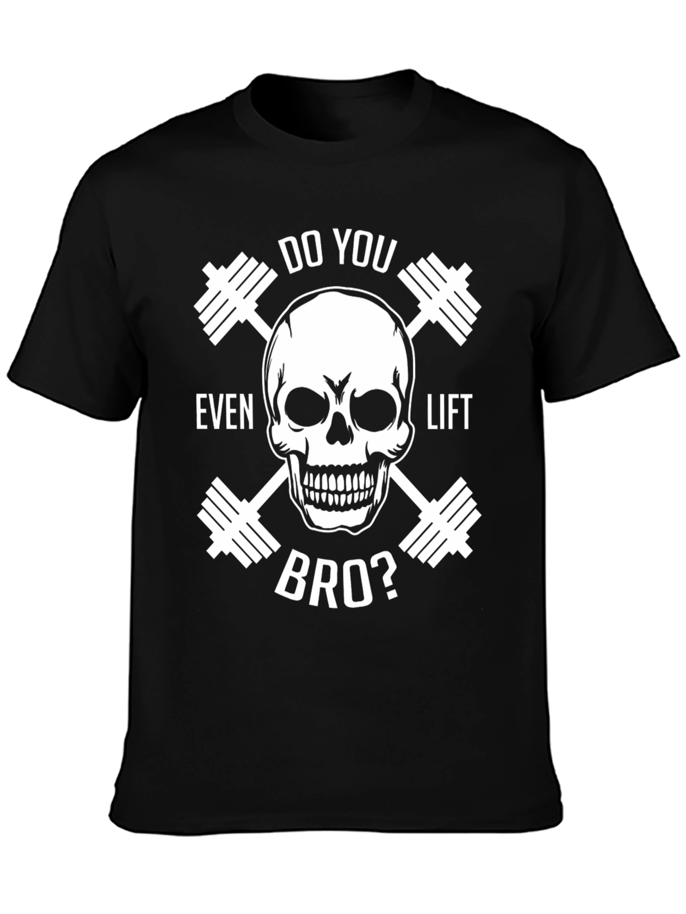 Do You Even Lift Bro T-Shirt Skull Gym Workout Tee