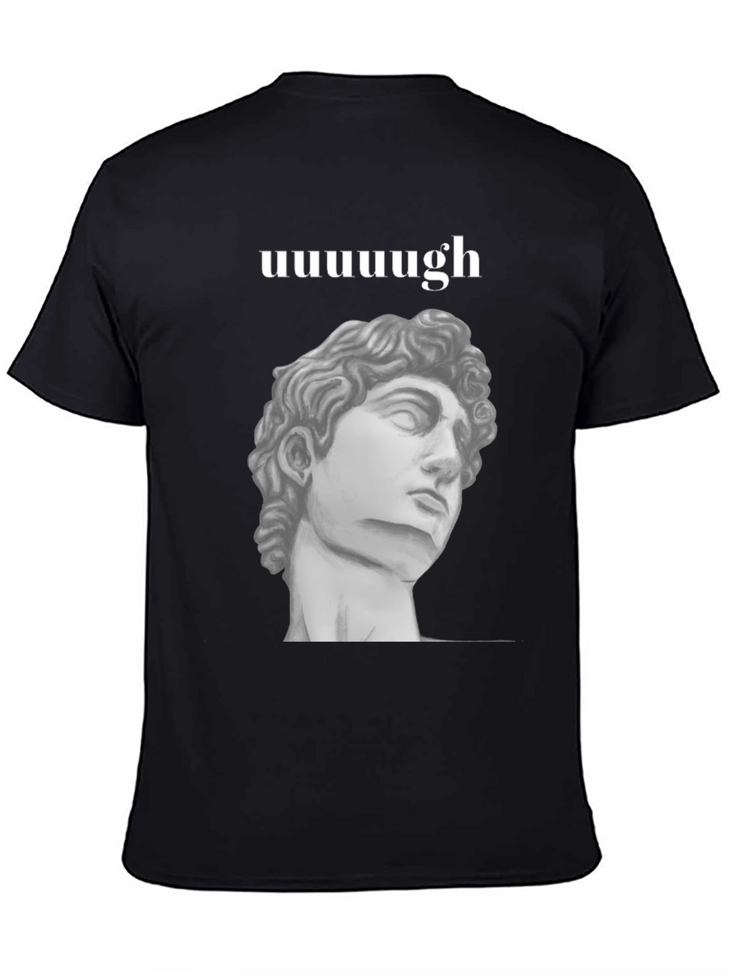 Uuuuuugh T-Shirt: Classical Bust Graphic Tee