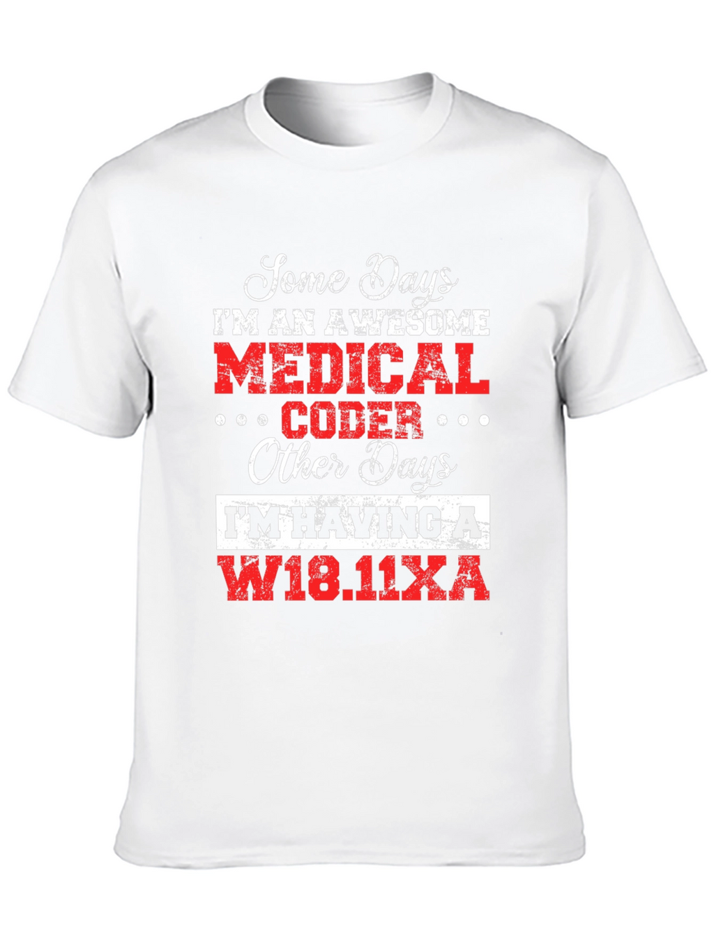 Awesome Medical Coder T-Shirt - Funny Coding Tee