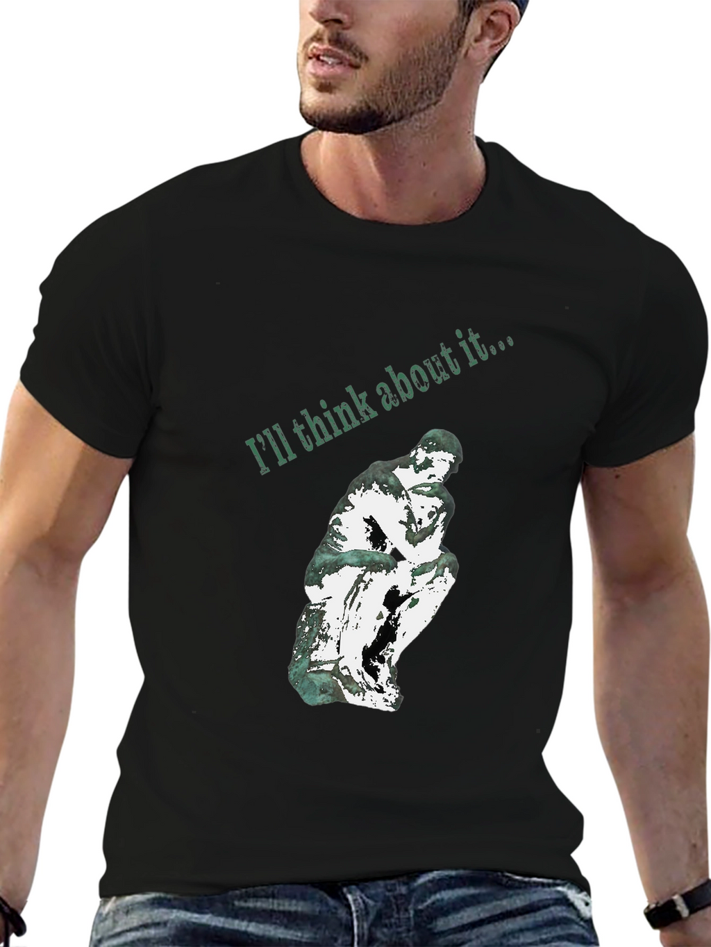 Thinking Man Graphic T-Shirt - Ill Think About It