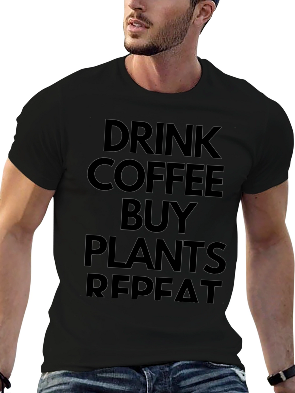 Drink Coffee Buy Plants Repeat Black T-Shirt