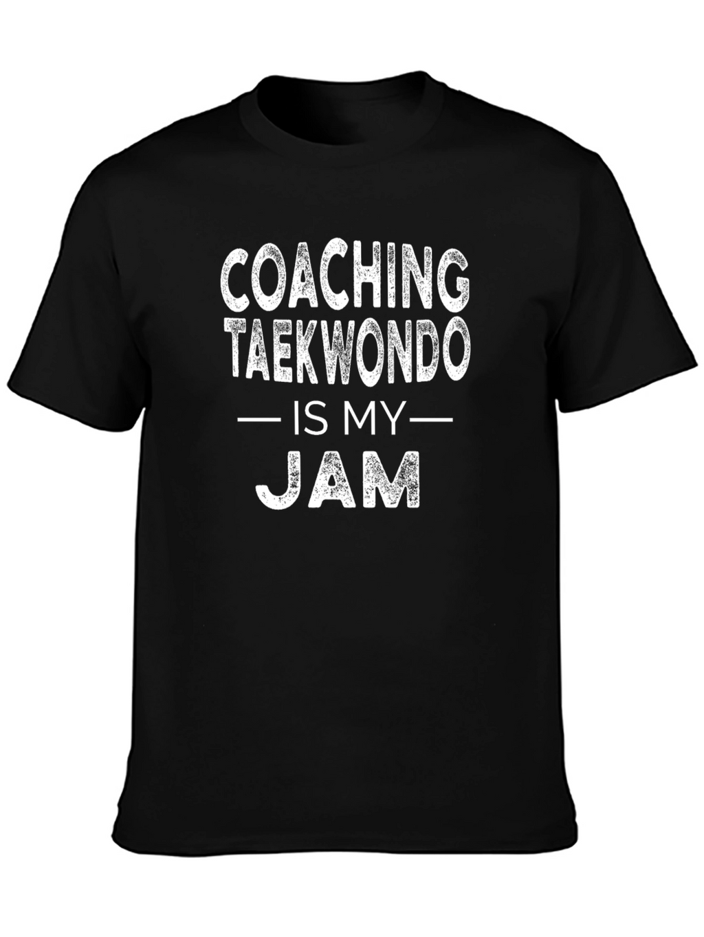 Coaching Taekwondo is My Jam T-Shirt
