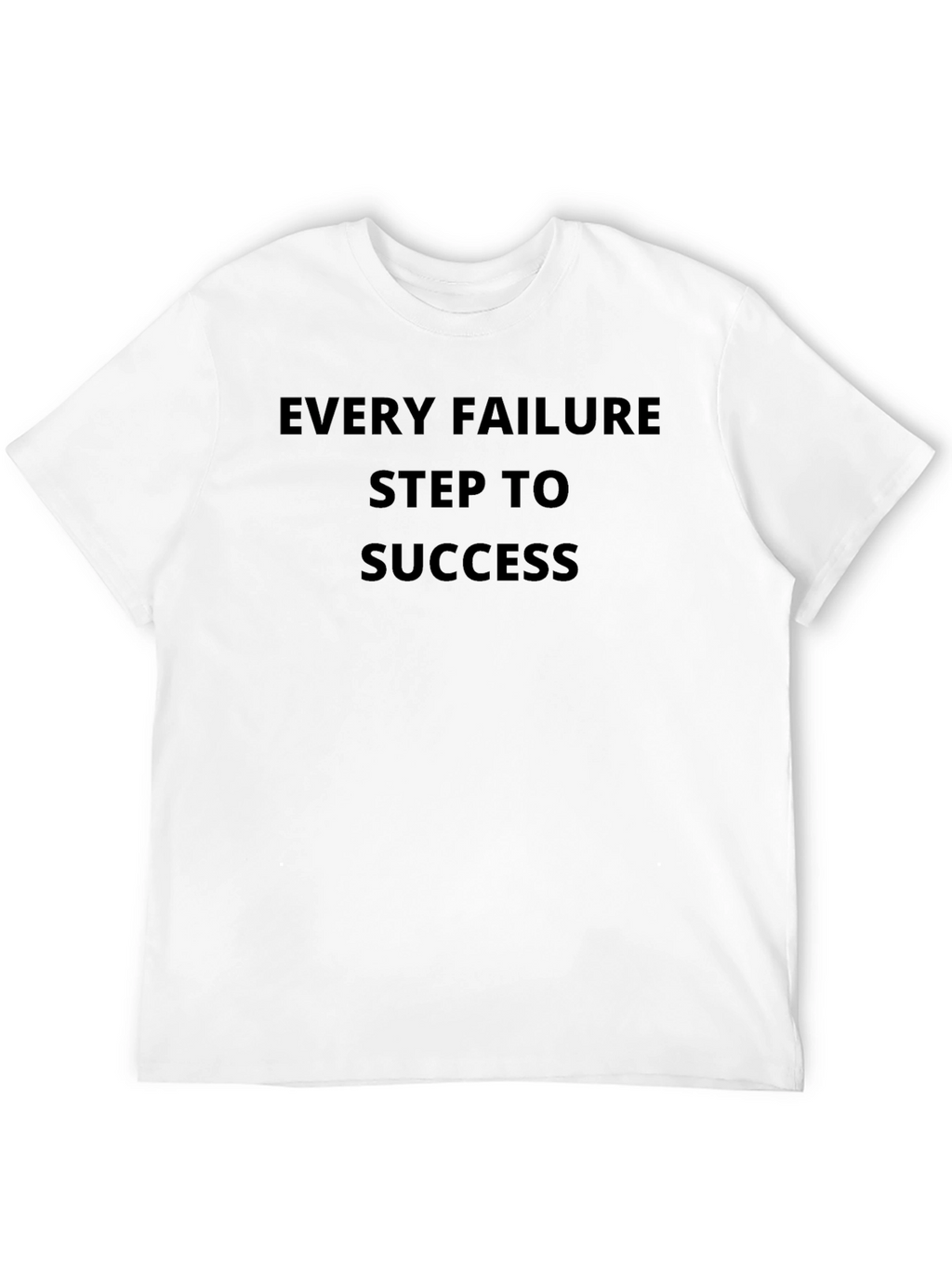 Motivational Black T-Shirt: Every Failure Step To Success