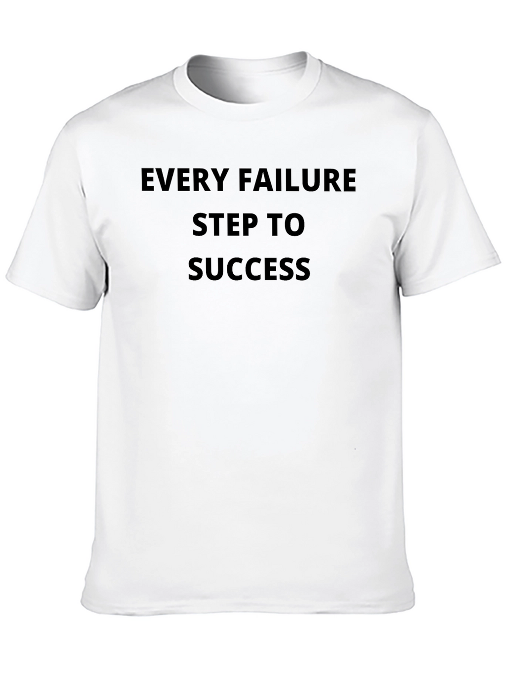 Motivational Black T-Shirt: Every Failure Step To Success