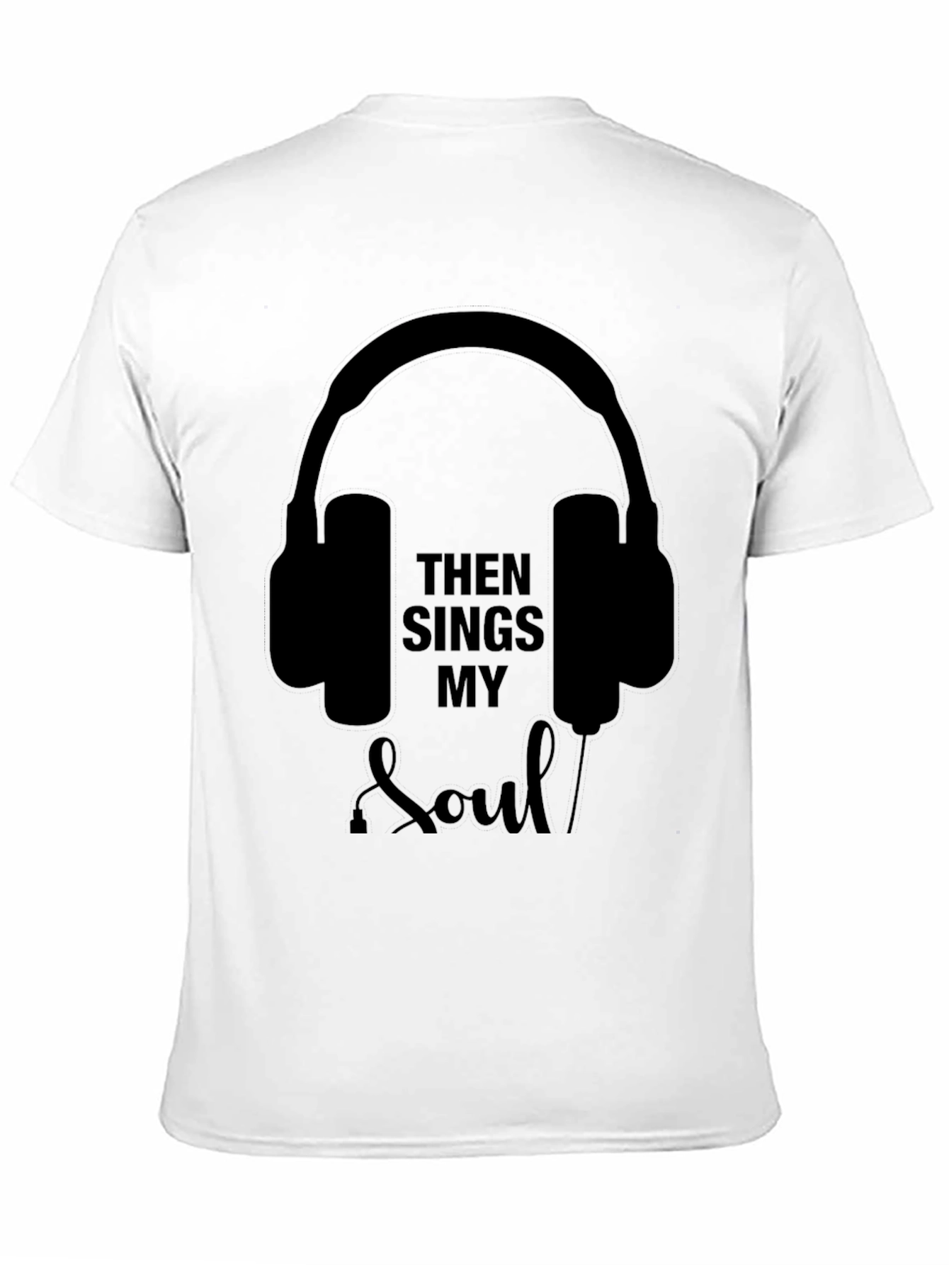 Then Sings My Soul T-Shirt