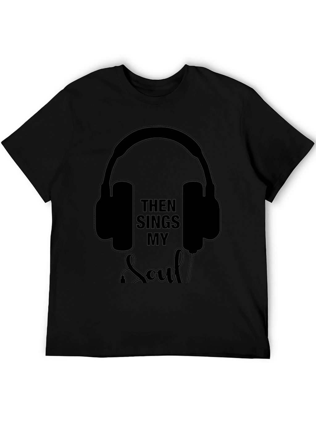 Then Sings My Soul T-Shirt