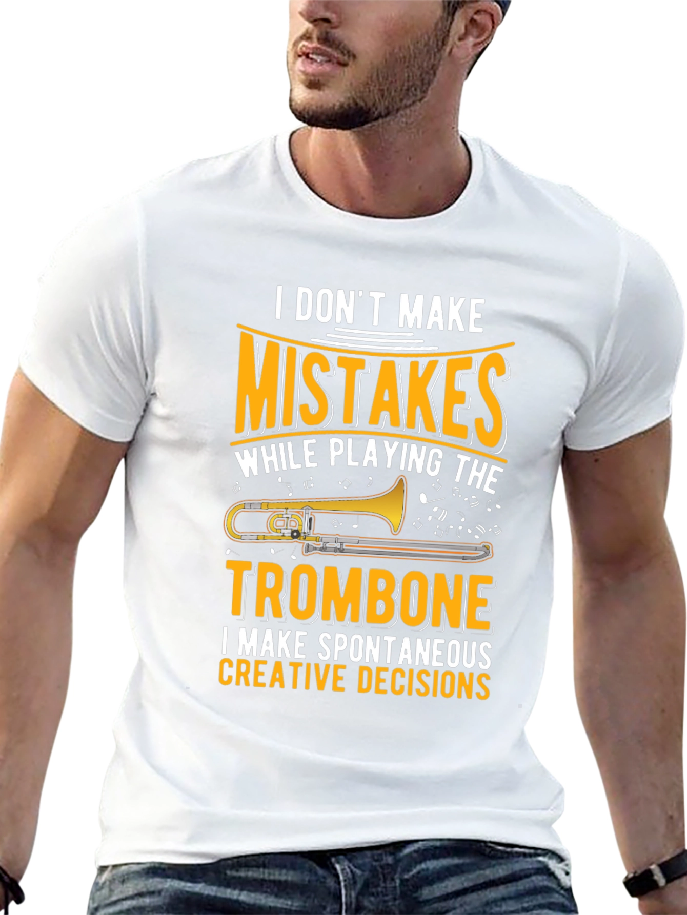 Trombone Player Graphic T-Shirt: No Mistakes Creative Decisions
