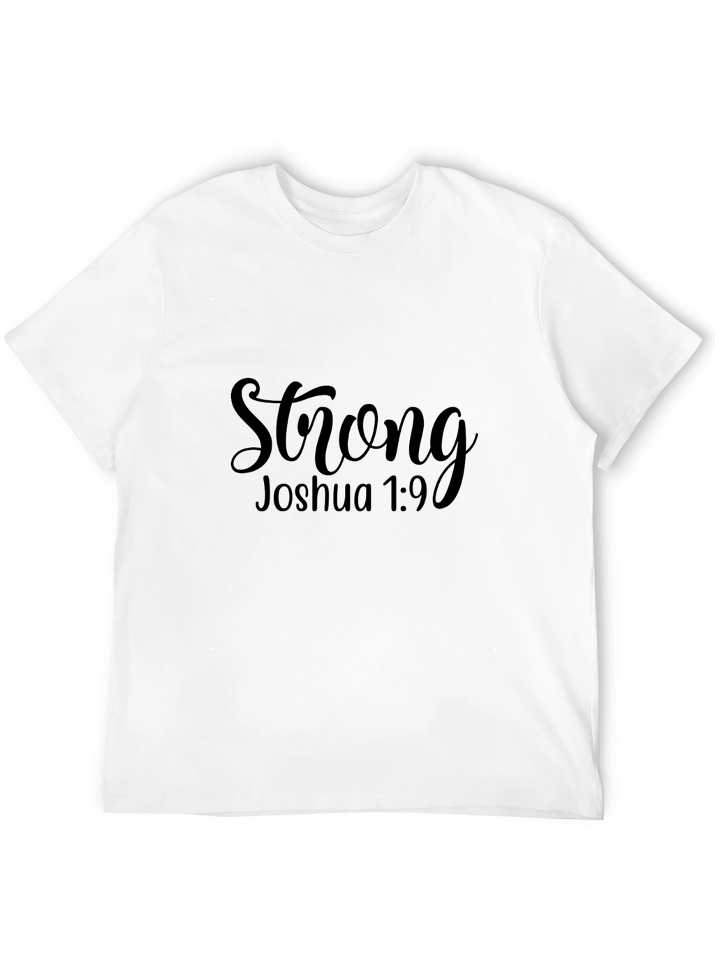Strong Joshua 1:9 Black Graphic Tee