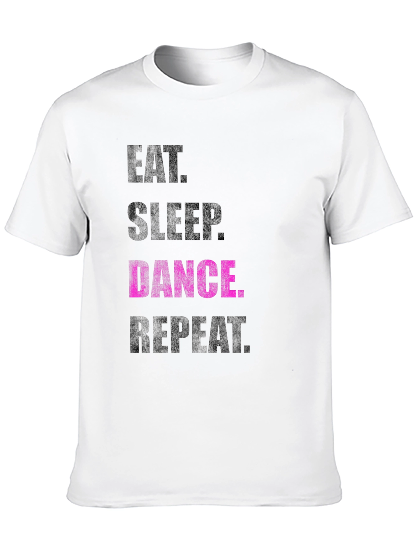 Eat Sleep Dance Repeat T-Shirt