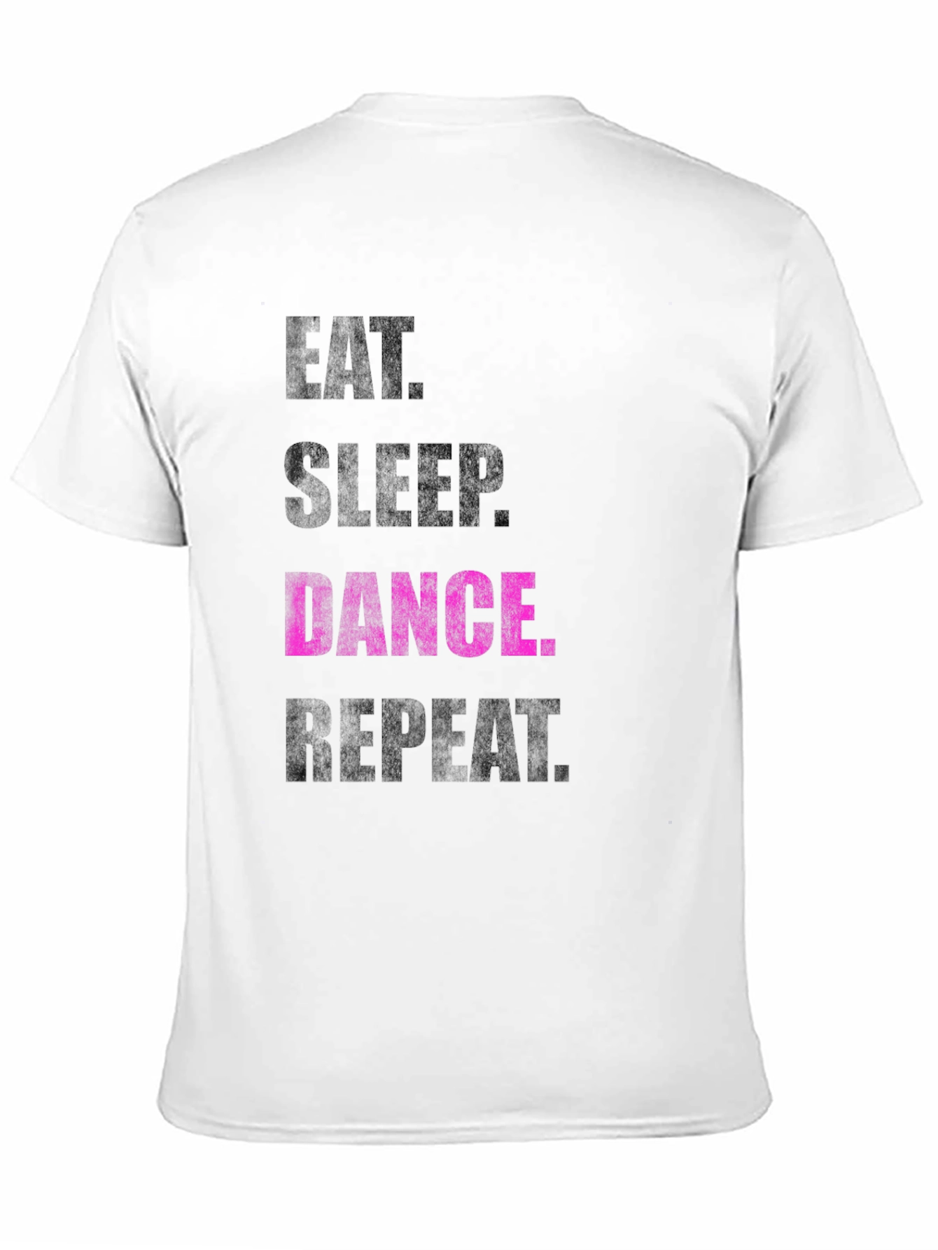 Eat Sleep Dance Repeat T-Shirt