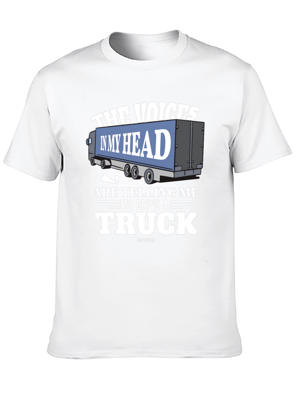 Voices in My Head Trucker T-Shirt