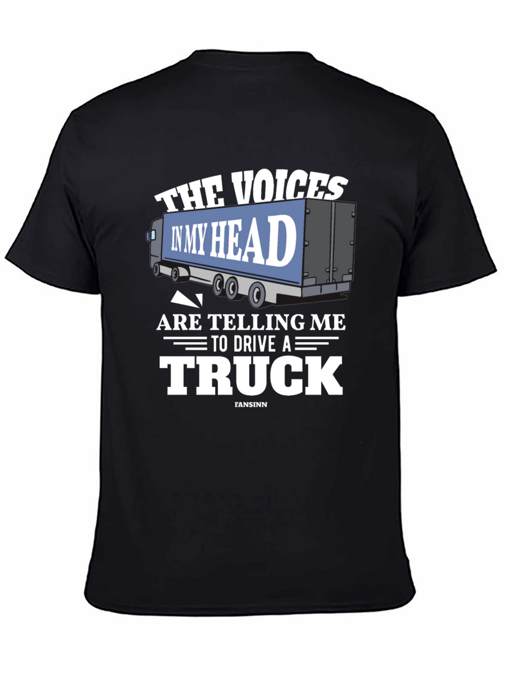Voices in My Head Trucker T-Shirt