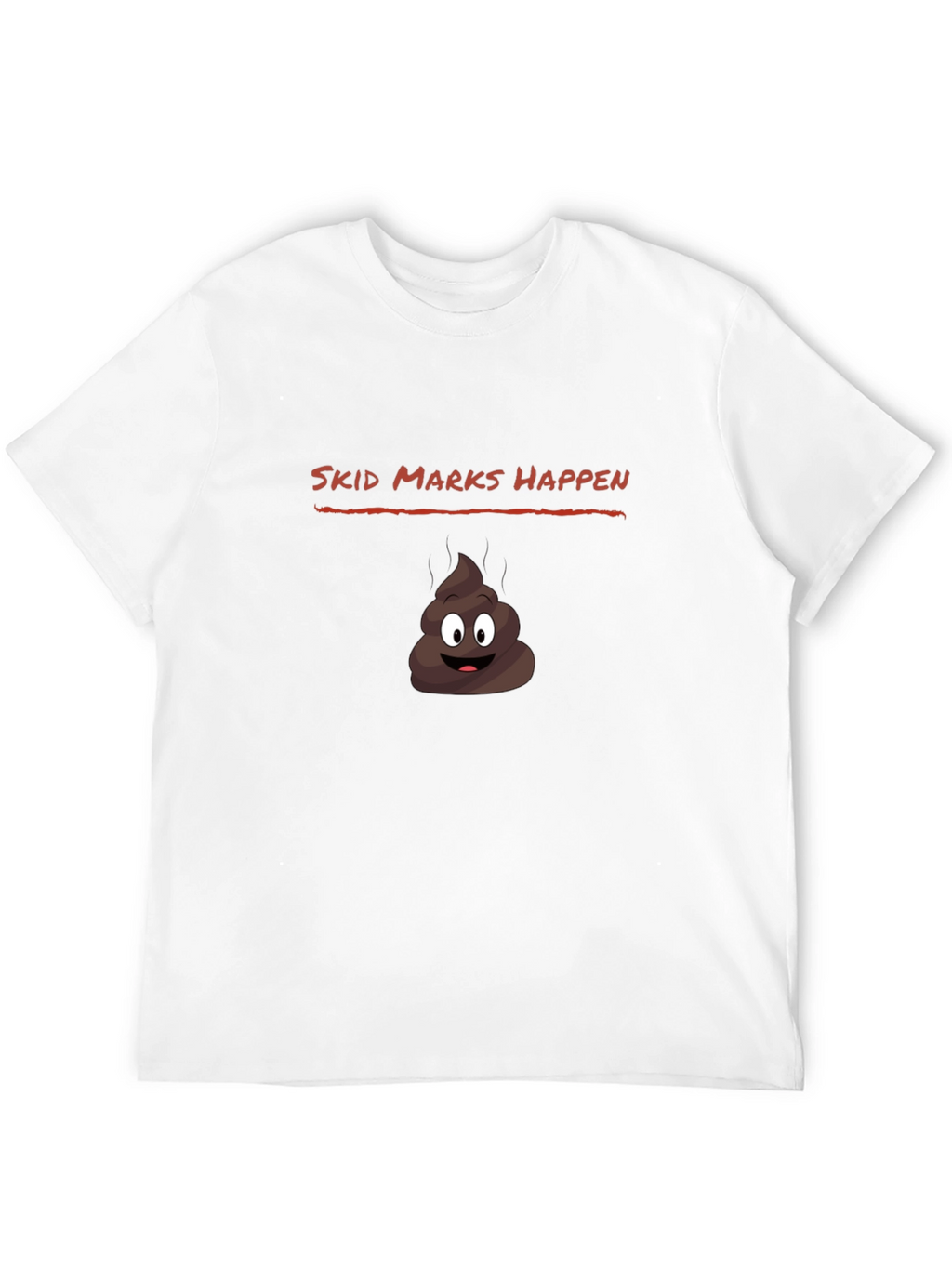 Skid Marks Happen Funny Graphic Tee