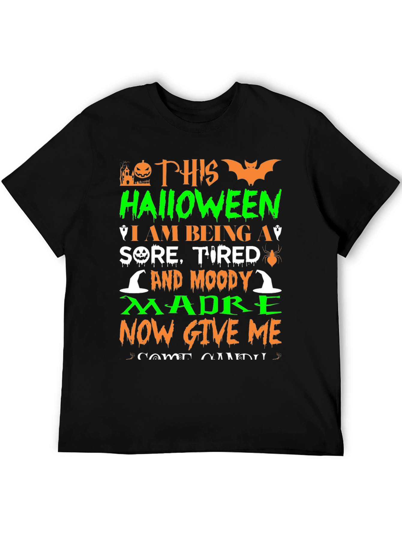 Halloween Sore Tired Moody Madre T-Shirt