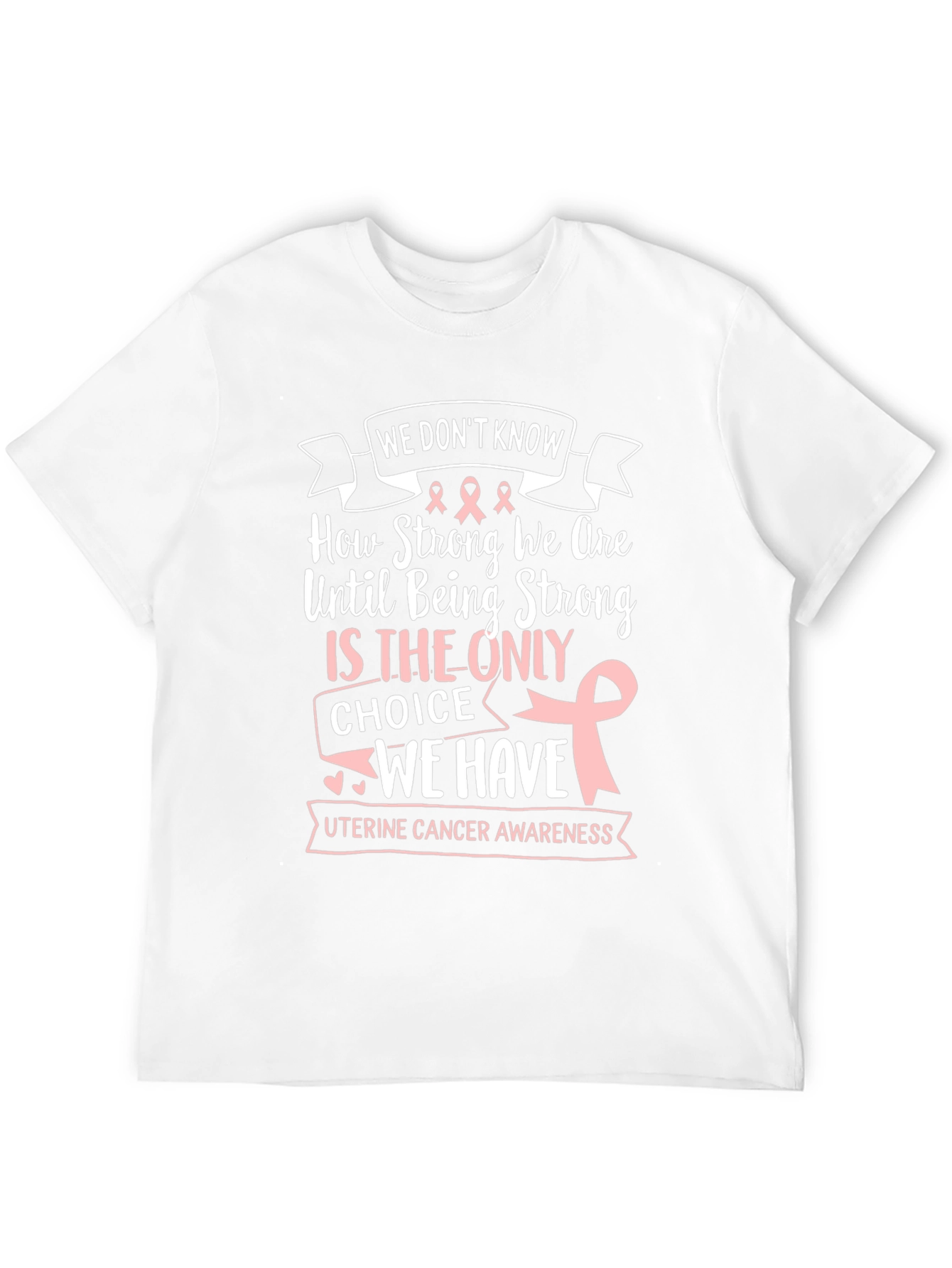 Uterine Cancer Awareness T-Shirt - Strong Women