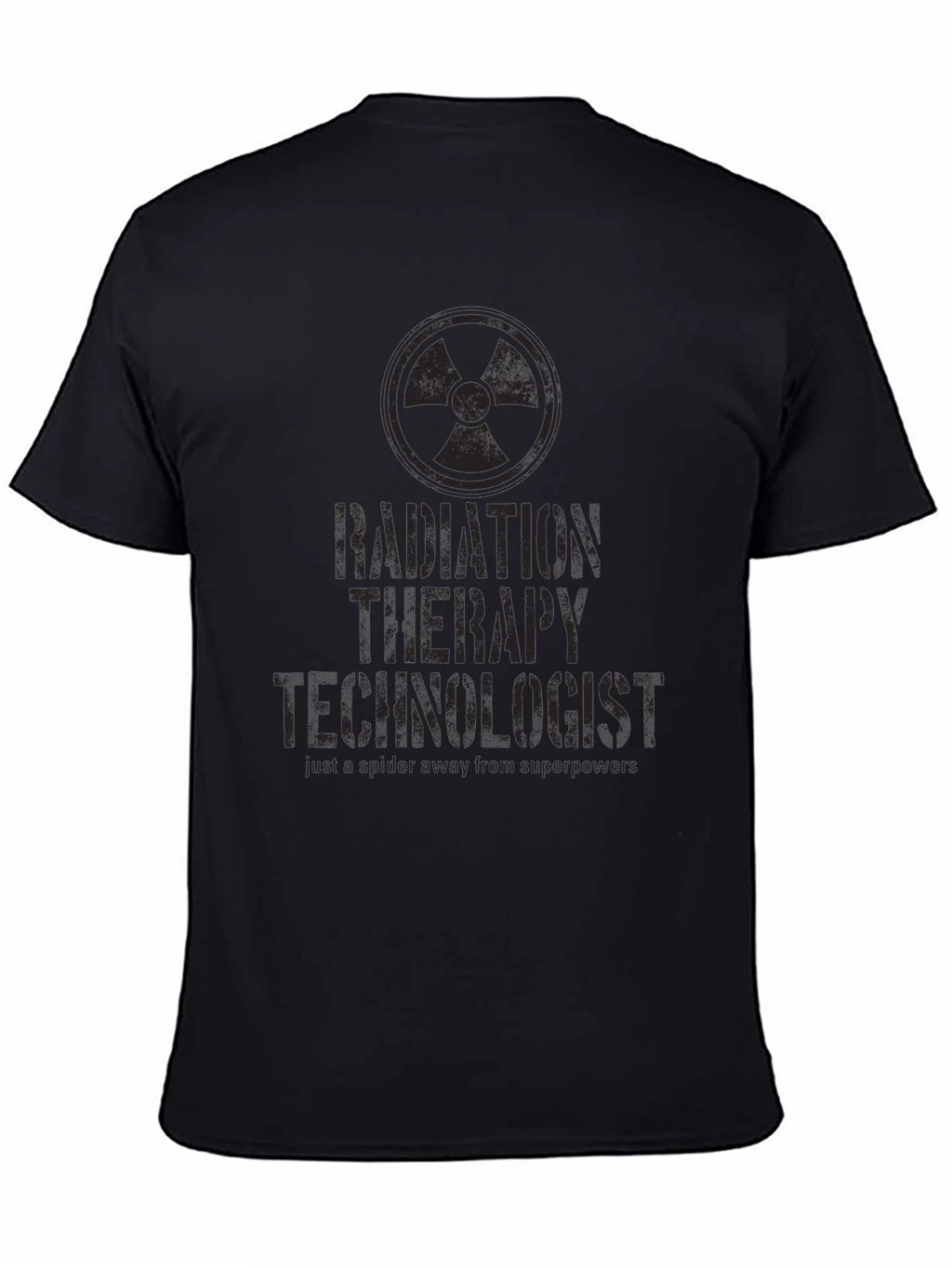 Radiation Therapy Technologist T-Shirt