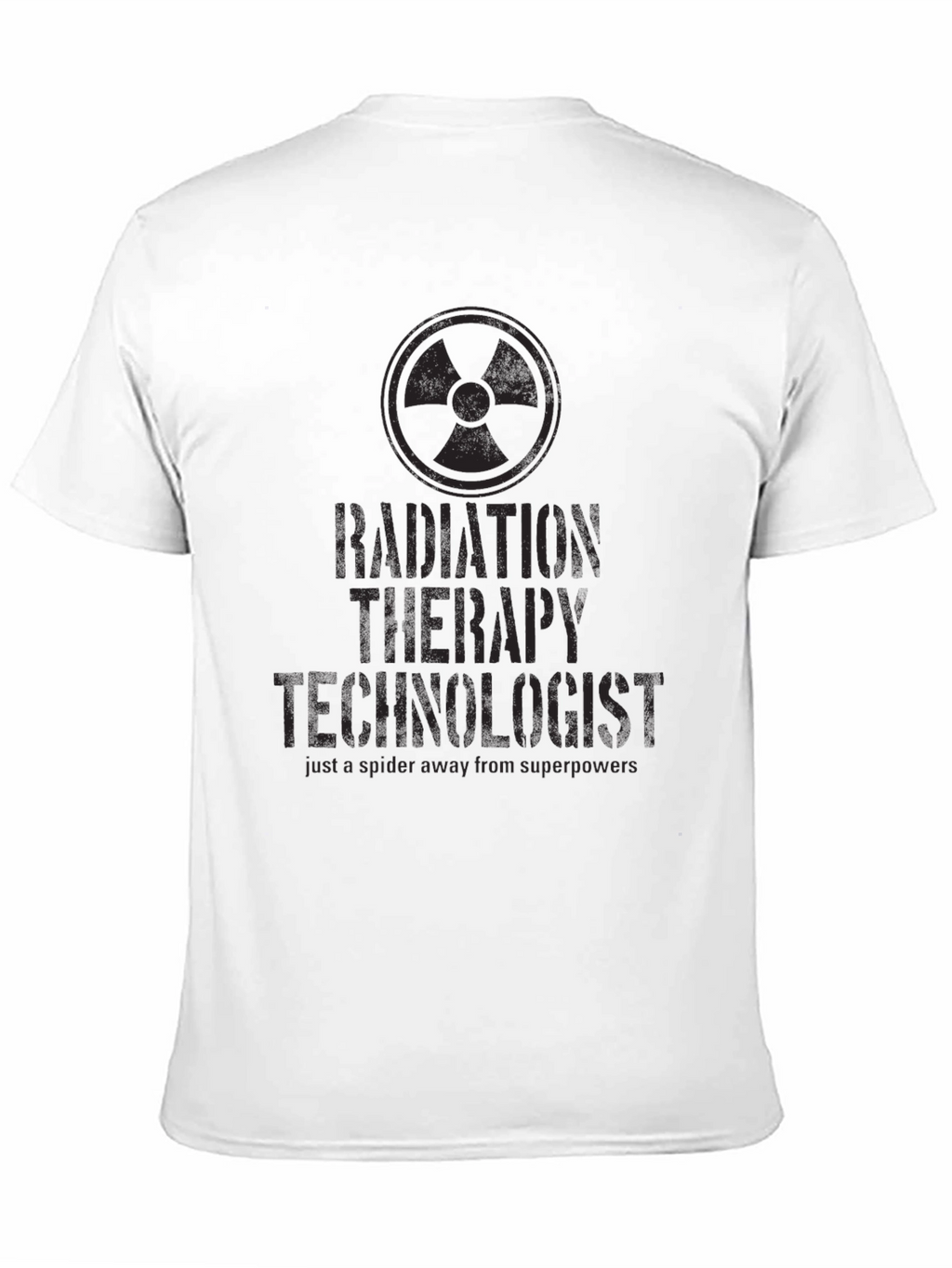 Radiation Therapy Technologist T-Shirt