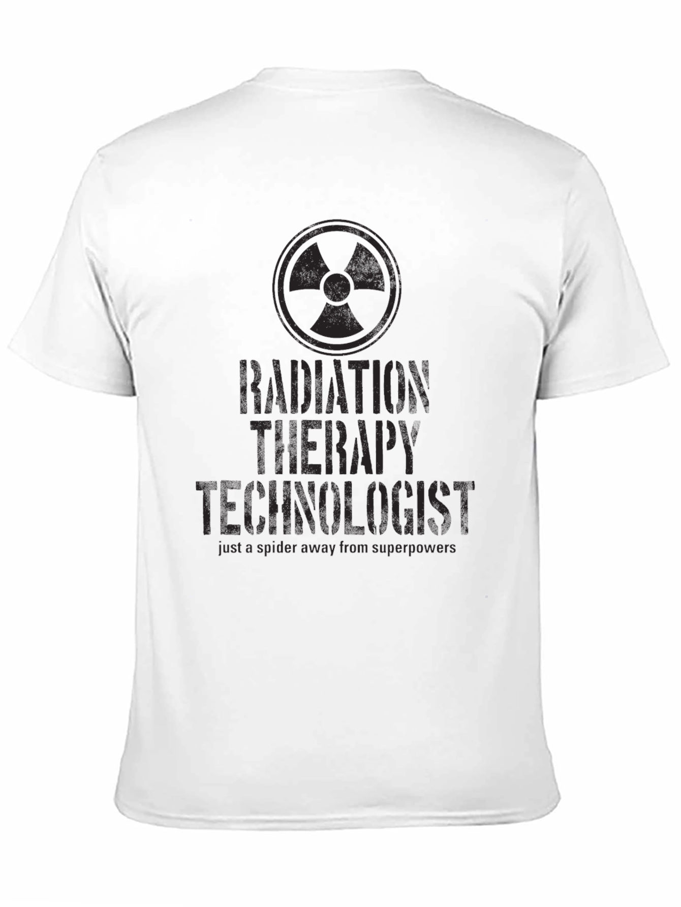 Radiation Therapy Technologist T-Shirt