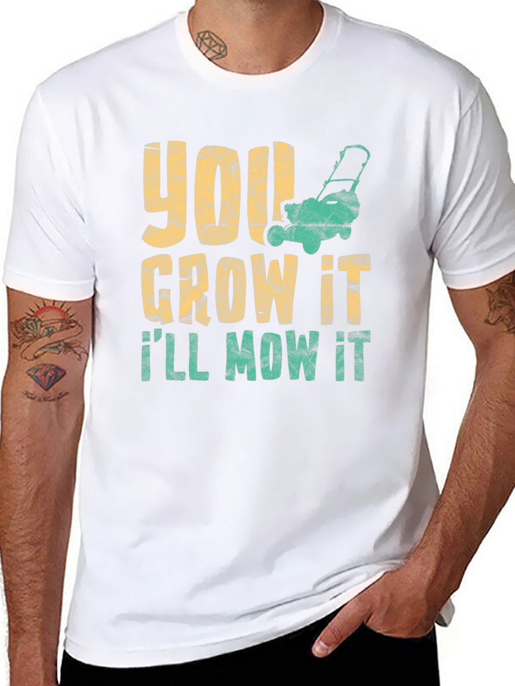 You Grow It Ill Mow It Graphic Tee