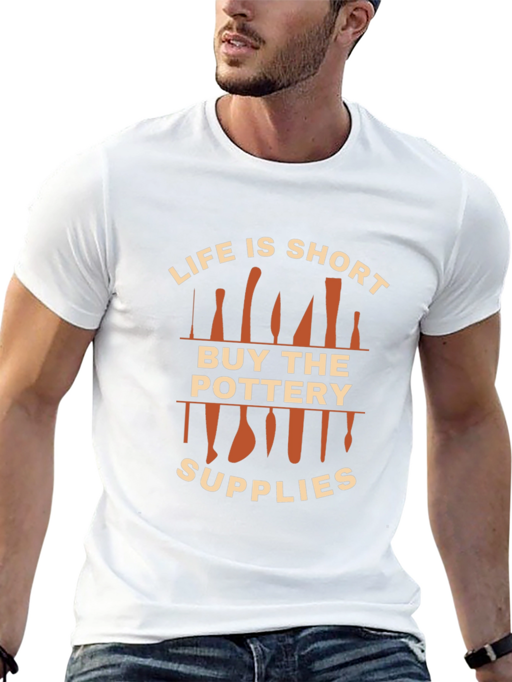 Life is Short Buy Pottery Supplies T-Shirt