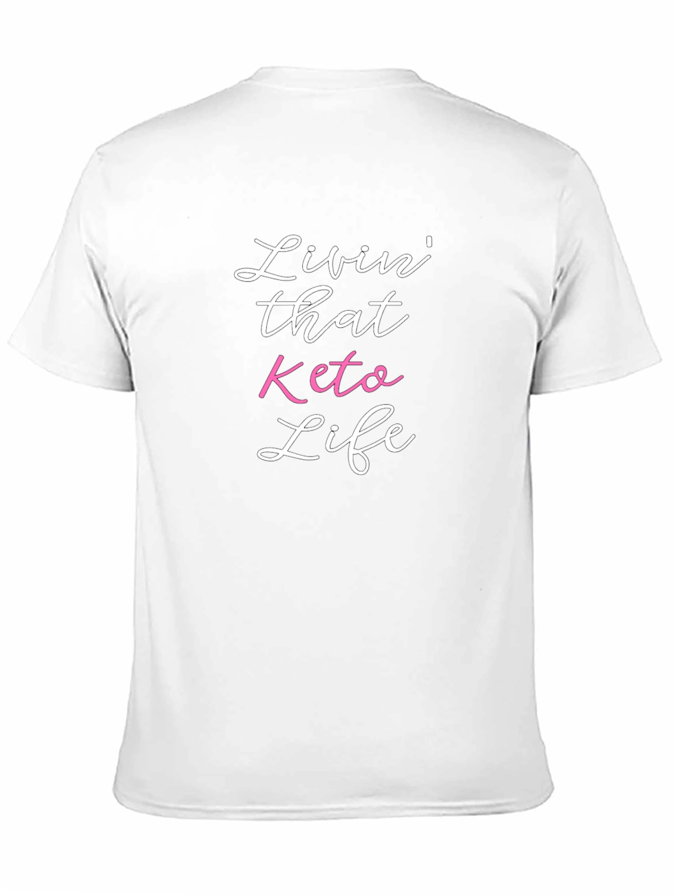 Livin That Keto Life T-Shirt -  Black Casual Tee