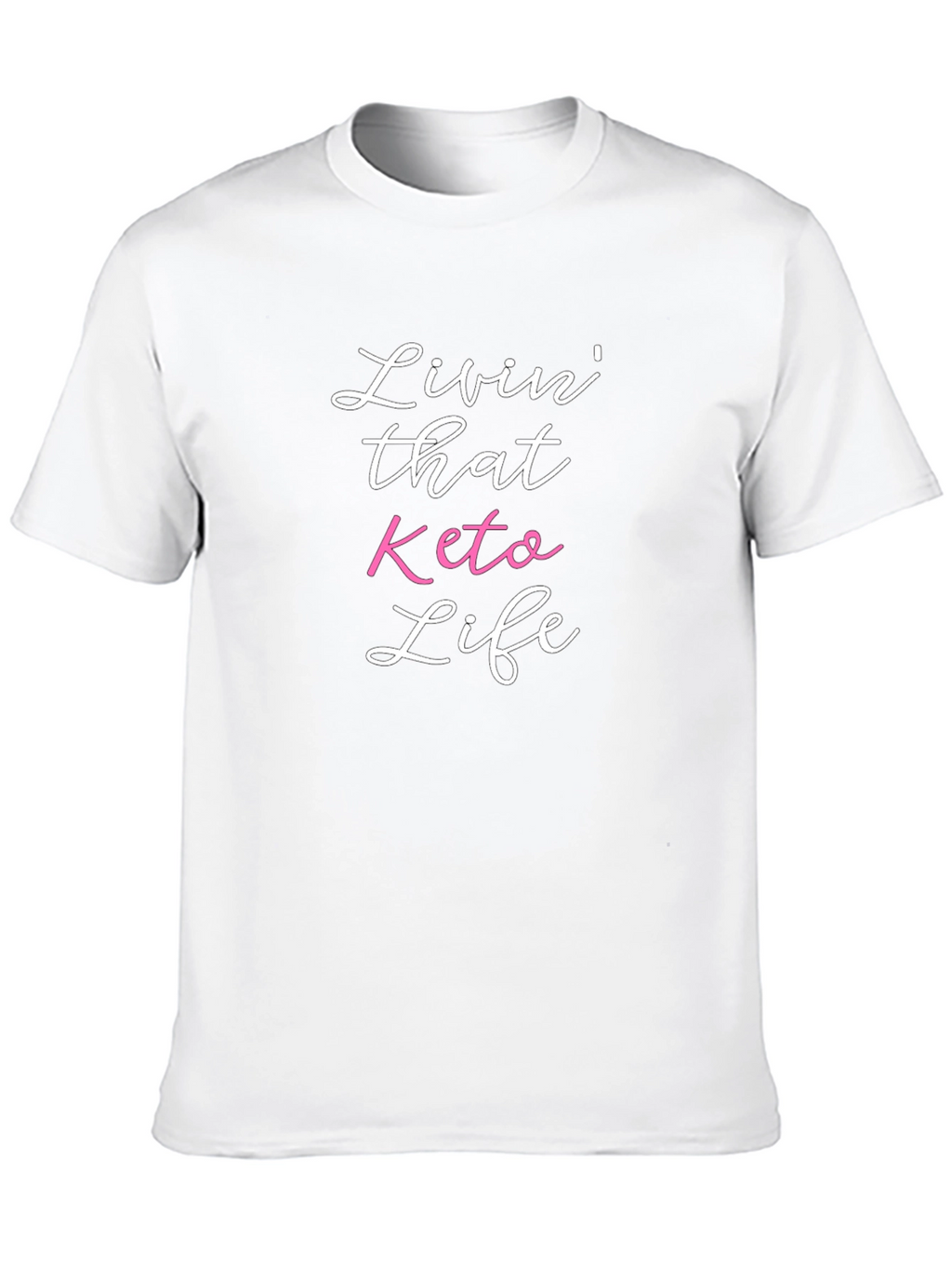 Livin That Keto Life T-Shirt -  Black Casual Tee