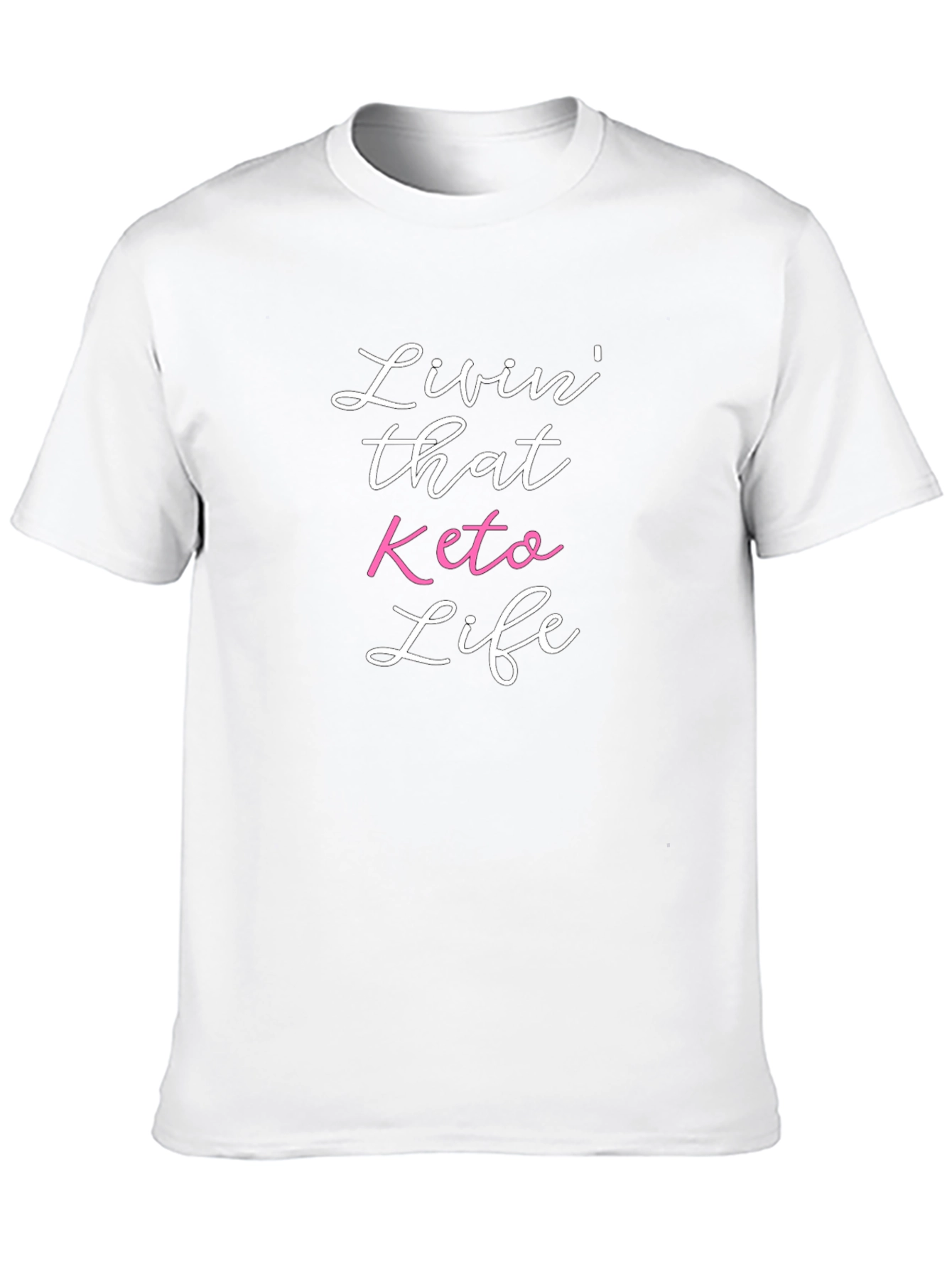 Livin That Keto Life T-Shirt -  Black Casual Tee