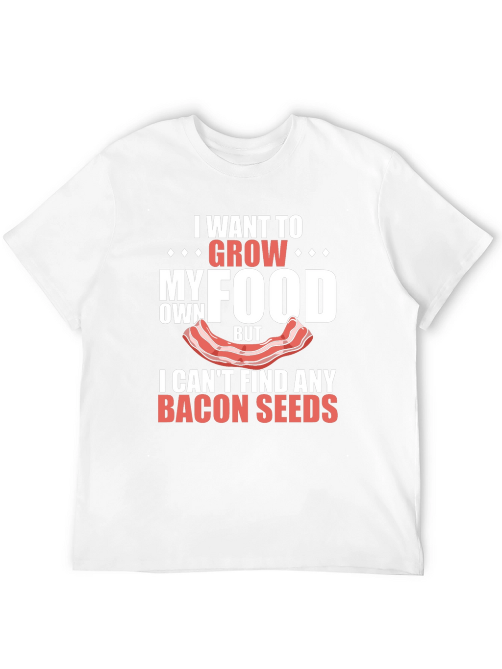 Funny Bacon Seeds T-Shirt