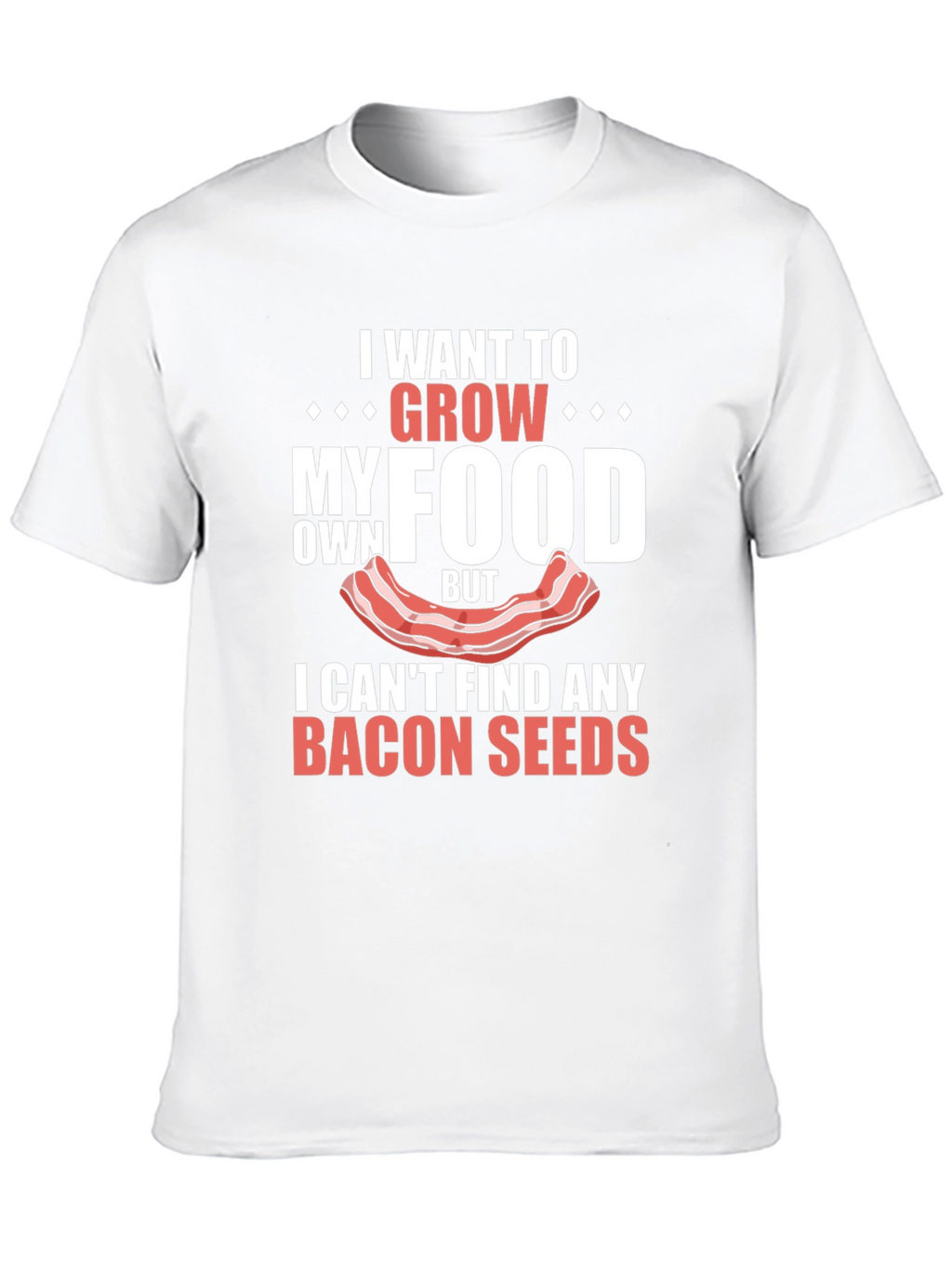 Funny Bacon Seeds T-Shirt