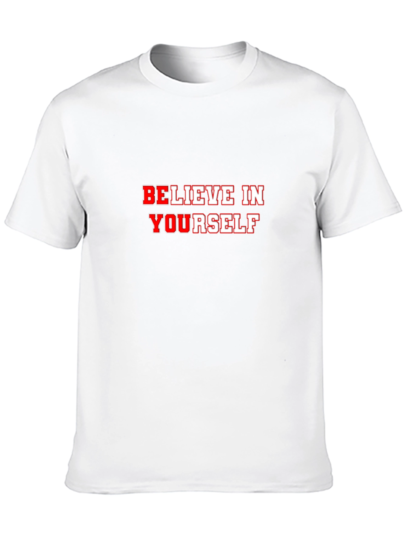 Believe in Yourself Graphic T-Shirt