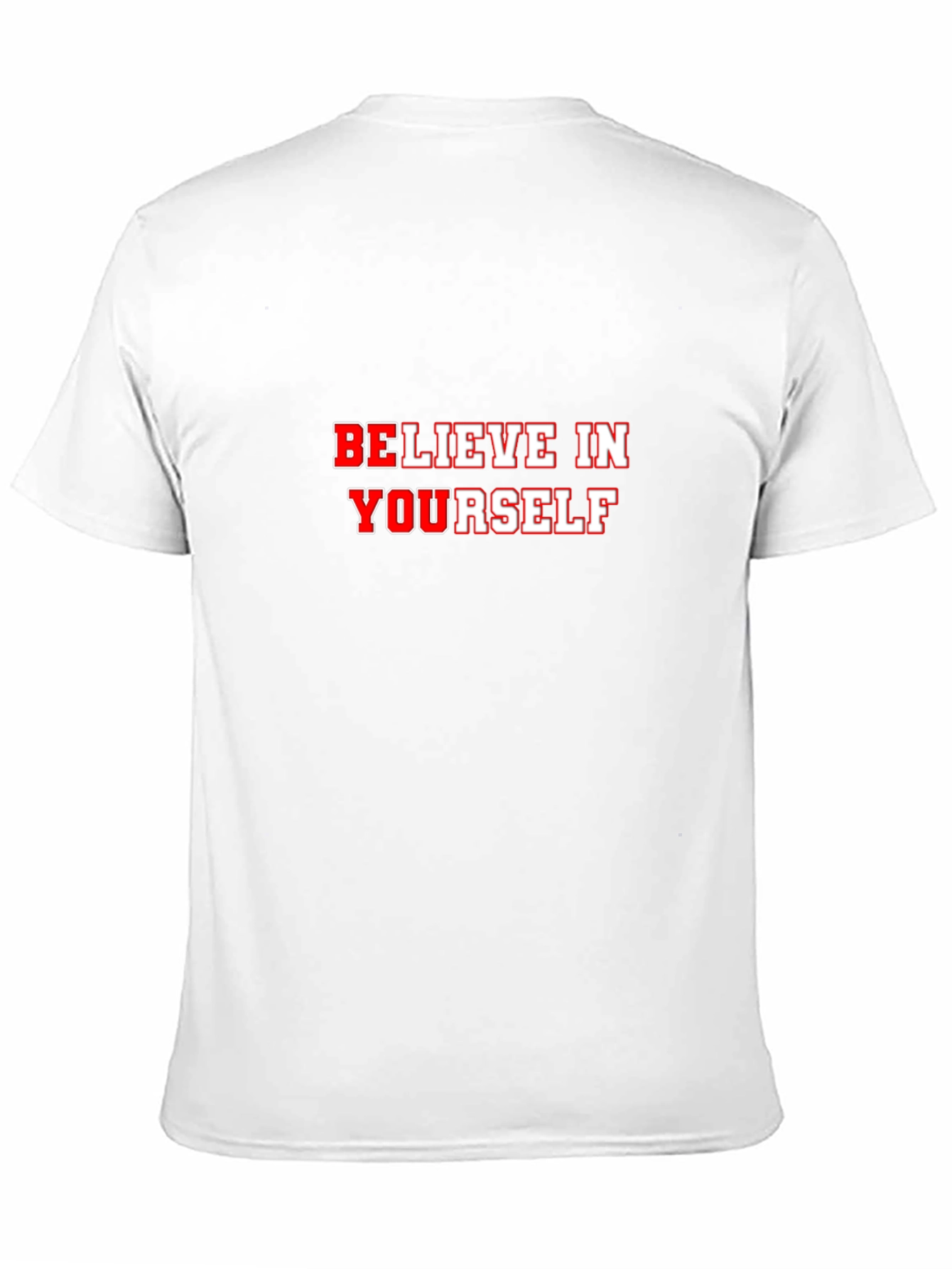 Believe in Yourself Graphic T-Shirt