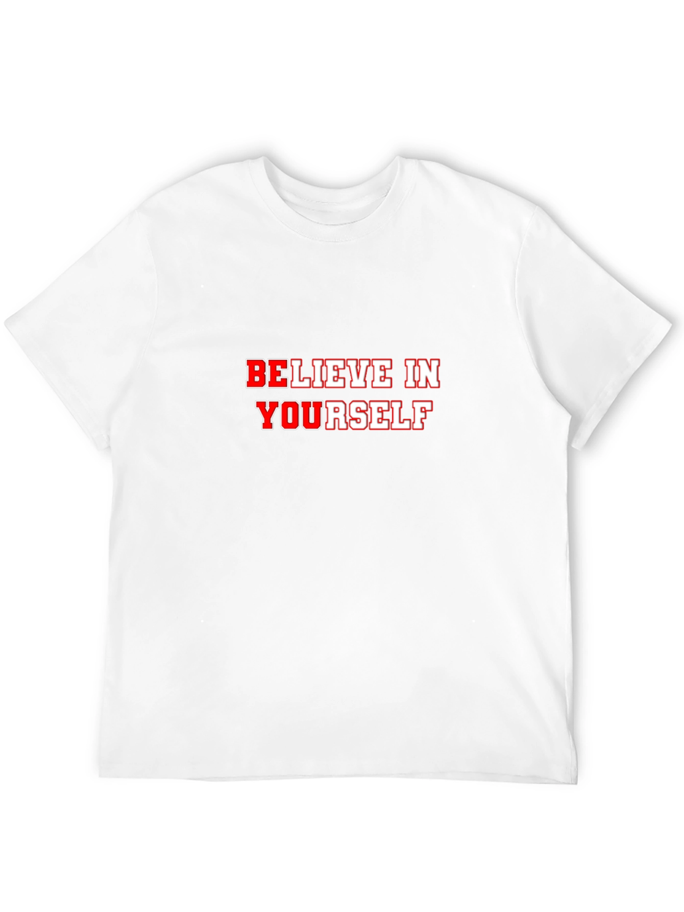 Believe in Yourself Graphic T-Shirt