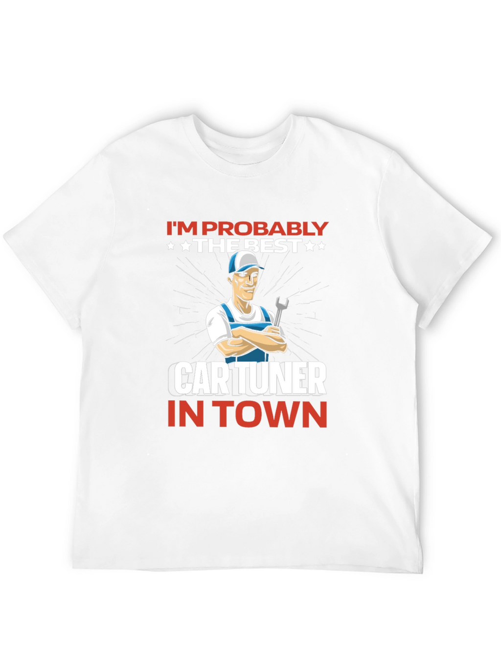 Best Car Tuner T-Shirt - Automotive Mechanic Tee