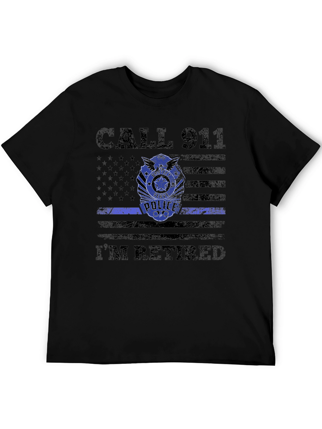 Retired Police Officer T-Shirt - Call 911 Im Retired
