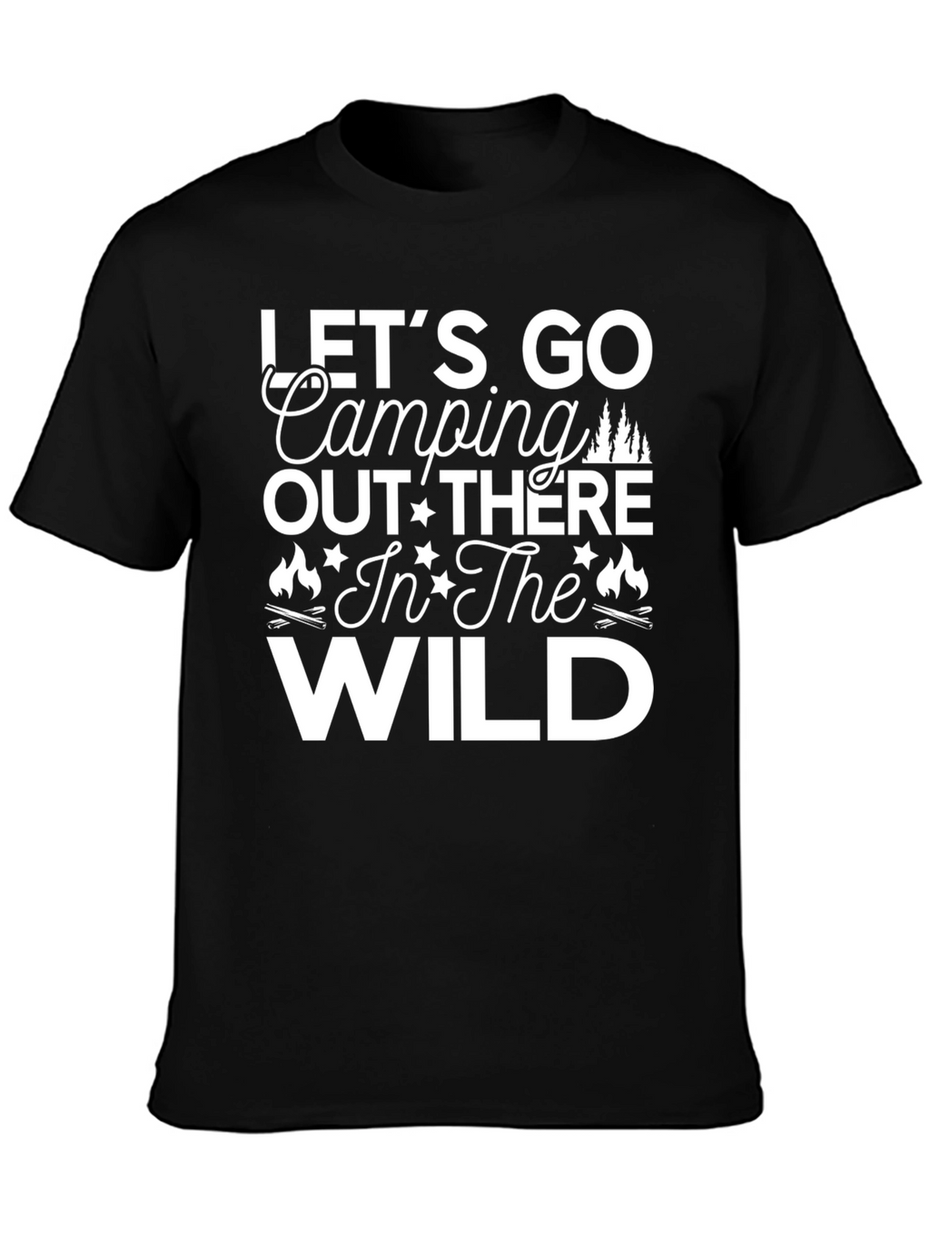 Lets Go Camping T-Shirt - Wild Adventure Tee