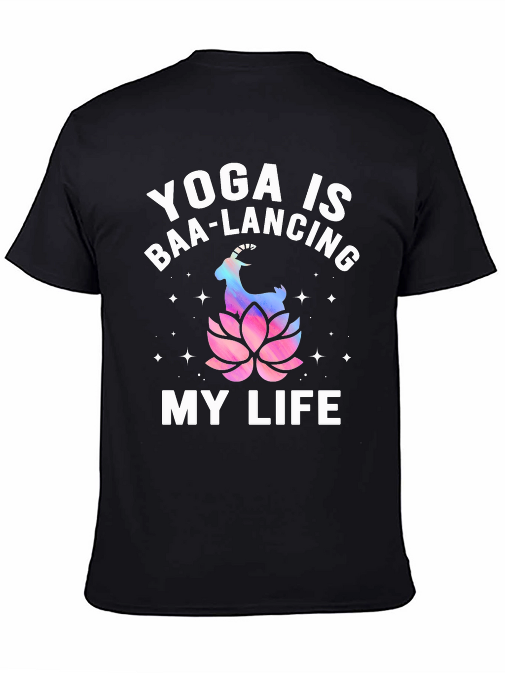 Yoga is Baa-Lancing My Life T-Shirt - Black